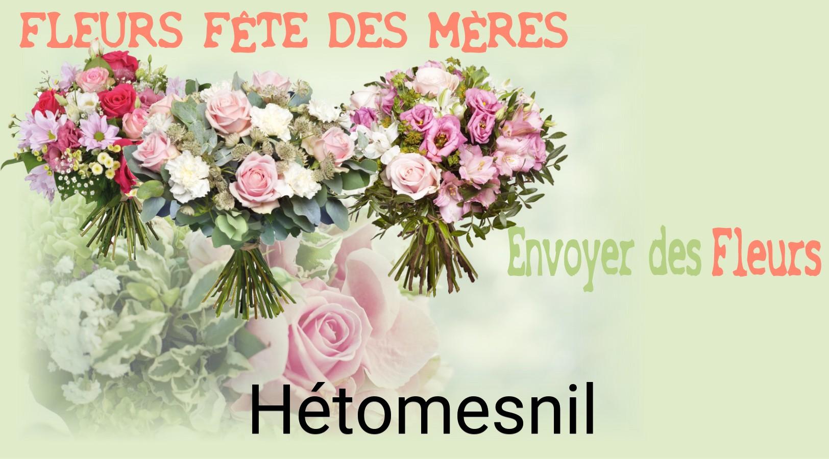 Bouquet de Fête des Mères livré à Hétomesnil